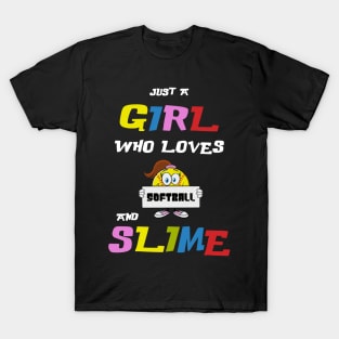 Just A Girl Who Loves Softball and Slime T-shirt Gif T-Shirt